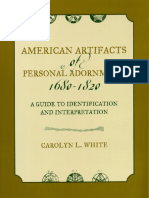 American Artifacts of Personal Adornment, 1680-1820 A Guide To Identification and Interpretation by Carolyn L. White