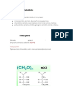 Carbohidratos: Fórmula General: (CH O) N Grupos Funcionales: Carbonilo