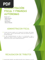 Administracion Fiscal y Finanzas Autonomas