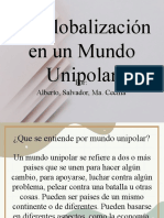 La Globalización en Un Mundo Unipolar