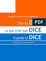 Libro Uno No Dice Lo Que Cree Que Dice Cuando Lo Dice