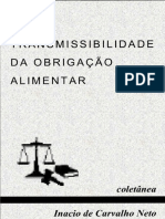 Inacio de Carvalho Neto - Transmissibilidade Da Obrigacao Alimentar, A