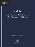 Baudelaire Individualism, Dandyism and The Philosophy of History (Baudelaire, CharlesHowells, Bernard)