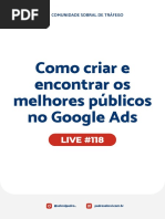 118 - Live #118 - Como Criar e Descobrir Os Melhores Públicos No Google Ads