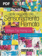 Aplicações de Sensoriamento Remoto, 2 Ed William Tse Horng Liu