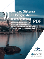 O Novo Sistema de Precos de Transferencia Aperfeicoamento Do Sistema Tributario Brasileiro e Promocao Do Comercio e Do Investimento