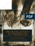 From Slavery To Freedom - Comparative Studies in The Rise and Fall of Atlantic Slavery