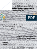 Cuestiones Practicas y Sociales Relacionadas Con El Envejecimiento.