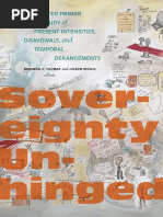 Deborah A. Thomas Joseph Masco Eds. Sovereignty Unhinged An Illustrated Primer For The Study of Present Intensities Disavowals and Temporal Derangements Duke University Press 2023