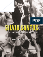 Silvio Santos - A Trajetória Do Mito - Fernando Morgado