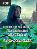 Pea Pods and DNA Codes: The Fascinating Life and Work of Gregor Johann Mendel