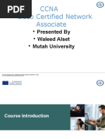 Ccna Cisco Certified Network Associate: - Presented by - Waleed Alset - Mutah University