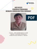 Aksi Nyata Menyebarkan Pemahaman Mengapa Kurikulum Perlu Berubah Oleh Sri Marhaeni S.PDK SMPN 1 Dusun Tengah Kabupaten Barito Timur