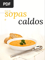 Receitas - O GUIA - Tudo Sobre Sopas e Caldos - RAFAEL PADILHA