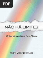 Nao Ha Limites - 21 Dias para Praticar A Nova Alianca - Reinhard Hirtler