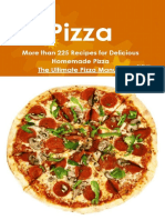 Pizza More Than 225 Recipes For Delicious Homemade Pizza The Ultimate Pizza Manual