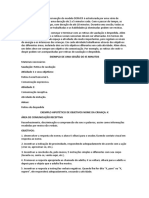 Uma Sessão de Intervenção Do Modelo DENVER É Estruturada Por Uma Série de Atividades Conjuntas