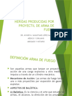 Herida Producidas Por Proyectil de Arma de Fuego I