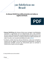 Danças Folclóricas No Brasil 9ºano