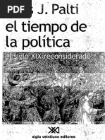 Elias Jose Palti. El Tiempo de La Politica. Completo