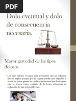 Dolo Eventual y Dolo de Consecuencias Necesarias.