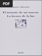 Blanchot, M. El Instante de Mi Muerte. Seguido de La Locura de La Luz.