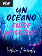 Un Oceano Entre Nosotros - Silvia Paredes