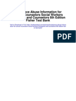 Substance Abuse Information For School Counselors Social Workers Therapists and Counselors 6th Edition Fisher Test Bank