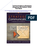 Strategic Communication in Business and The Professions 8th Edition Ohair Test Bank