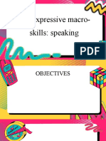 Expessive Macro-Skills-Speaking (Group 4)