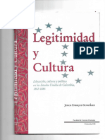 Gonzalez Jorge Enrique - Legitimidad y Cultura - Educación, Cultura y Política en Los Estados Unidos de Colombia 1863-1886