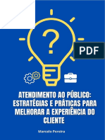 Atendimento Ao Público: Estratégias e Práticas para Melhorar A Experiência Do Cliente