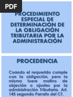 Procedimiento Especial para La Determinacion Tributaria