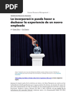 Caso 6 Articulo de Discusion Onboarding La Incorporacion Puede Hacer o Deshacer La Experiencia de Un Nuevo Empleado 492384