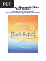 Psychology of Language 5th Edition Carroll Test Bank