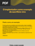 O Implantador Como Exemplo de Sacrificio Vivo