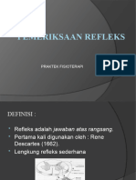 Pemeriksaan Refleks.