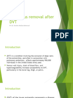 Thrombus Removal After DVT