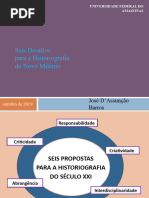 Seis Desafios para A Historiografia Do Novo Milênio: José D'Assunção Barros