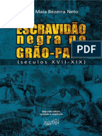 José Maia Bezerra Neto - Escravidão Negra No Grão-Pará - Séculos XVII - XIX-Editora Paka-Tatu (2014)