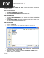 Mail Merge Step by Step Instructions For The PC: Step 1: Select Document Type