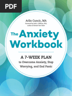 The Anxiety Workbook. A 7-Week Plan To Overcome Anxiety, Stop Worrying, and End Panic (PDFDrive)