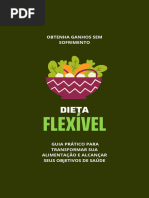 Dieta Flexível - Guia Prático para Transformar Sua Alimentação e Alcançar Seus Objetivos de Saúde