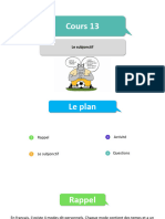 Indicatif + Conditionnel + Subjonctif