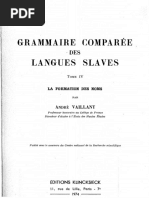 André Vaillant - Grammaire Comparée Des Langues Slaves. Tome IV, La Formation Des Noms-Klincksieck (1974.)