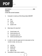 Section A (20 Marks) Circle The Correct Answer.: Computer Is Made Up of The Things Below EXCEPT