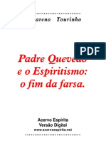 Nazareno Tourinho - Padre Quevedo E O Espiritismo O Fim Da Farsa - (Espiritismo)