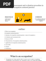 The Application of Assessment and Evaluation Procedure in Using Occupation Centered Practice