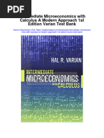 Intermediate Microeconomics With Calculus A Modern Approach 1st Edition Varian Test Bank