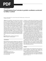 Transformation From Cartesian To Geodetic Coordinates Accelerated by Halley S Methodo